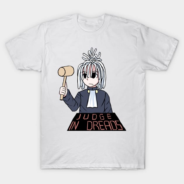 Judge in dreads T-Shirt by KamitsuKun